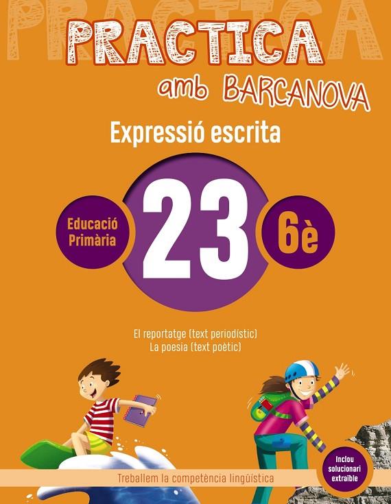 PRACTICA AMB BARCANOVA. EXPRESSIÓ ESCRITA 23 | 9788448948429 | CAMPS, MONTSERRAT/ALMAGRO, MARIBEL/GONZÁLEZ, ESTER/PASCUAL, CARME | Llibreria Online de Banyoles | Comprar llibres en català i castellà online