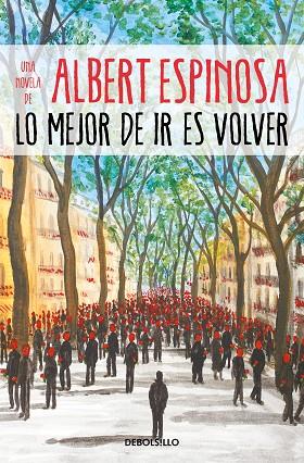 LO MEJOR DE IR ES VOLVER | 9788466354721 | ESPINOSA, ALBERT | Llibreria Online de Banyoles | Comprar llibres en català i castellà online