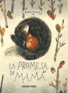 LA PROMESA DE MAMÁ | 9786075573199 | PIZANO, RODOL | Llibreria Online de Banyoles | Comprar llibres en català i castellà online