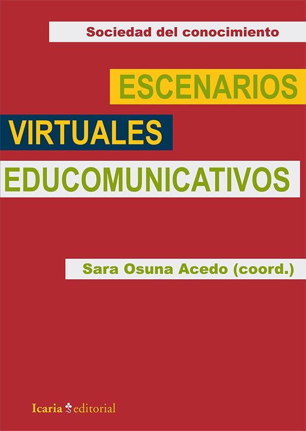 ESCENARIOS VIRTUALES EDUCOMUNICATIVOS | 9788498886269 | OSUNA ACEDO, SARA (COORD.) | Llibreria Online de Banyoles | Comprar llibres en català i castellà online