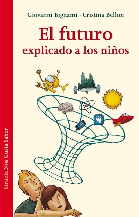 FUTURO EXPLICADO A LOS NIÑOS, EL | 9788415937579 | BIGNAMI, GIOVANNI/BELLON, CRISTINA | Llibreria Online de Banyoles | Comprar llibres en català i castellà online