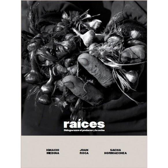 RAICES | 9788409150489 | MEDINA/IGNACIO/ROCA, JOAN/HORMAECHEA, SACHA | Llibreria Online de Banyoles | Comprar llibres en català i castellà online