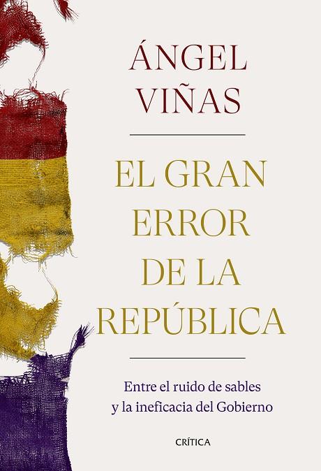 GRAN ERROR DE LA REPÚBLICA, EL | 9788491992769 | VIÑAS, ÁNGEL | Llibreria Online de Banyoles | Comprar llibres en català i castellà online