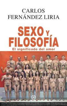 SEXO Y FILOSOFÍA | 9788446049135 | FERNÁNDEZ LIRIA, CARLOS | Llibreria Online de Banyoles | Comprar llibres en català i castellà online