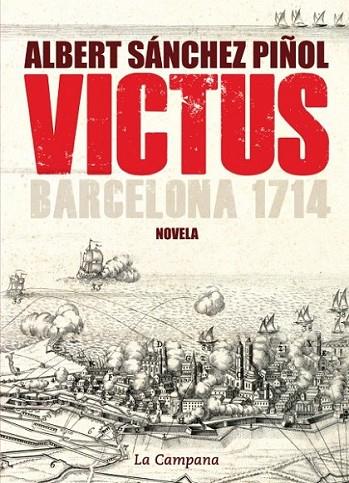 VICTUS | 9788496735729 | SÁNCHEZ PIÑOL, ALBERT | Llibreria Online de Banyoles | Comprar llibres en català i castellà online