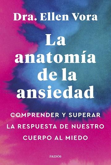 ANATOMÍA DE LA ANSIEDAD, LA | 9788449340321 | VORA, ELLEN | Llibreria Online de Banyoles | Comprar llibres en català i castellà online