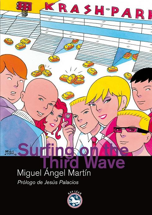 SURFING ON THE THIRD WAVE | 9788492403332 | MARTIN, MIGUEL ANGEL | Llibreria L'Altell - Llibreria Online de Banyoles | Comprar llibres en català i castellà online - Llibreria de Girona