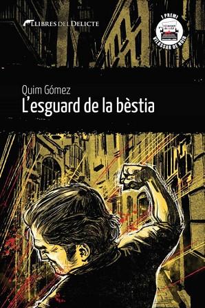 ESGUARD DE LA BESTIA, L' | 9788412271805 | GÓMEZ, QUIM | Llibreria Online de Banyoles | Comprar llibres en català i castellà online
