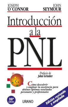 INTRODUCCION A LA PNL | 9788418563478 | O CONNOR, JOSEPH; SEYMOUR, JOHN | Llibreria Online de Banyoles | Comprar llibres en català i castellà online