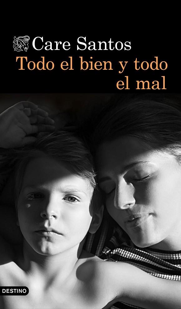 TODO EL BIEN Y TODO EL MAL | 9788423354436 | SANTOS, CARE | Llibreria Online de Banyoles | Comprar llibres en català i castellà online