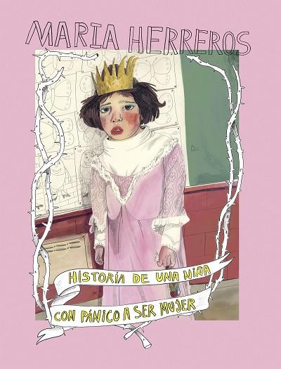 HISTORIA DE UNA NIÑA CON PÁNICO A SER MUJER | 9788419466228 | HERREROS, MARIA | Llibreria Online de Banyoles | Comprar llibres en català i castellà online