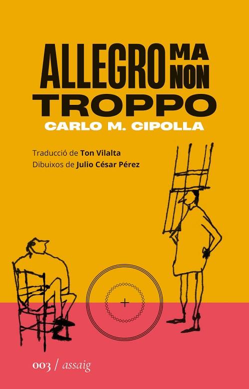 ALLEGRO MA NON TROPPO | 9788419059024 | CIPOLLA, CARLO MARIA | Llibreria Online de Banyoles | Comprar llibres en català i castellà online