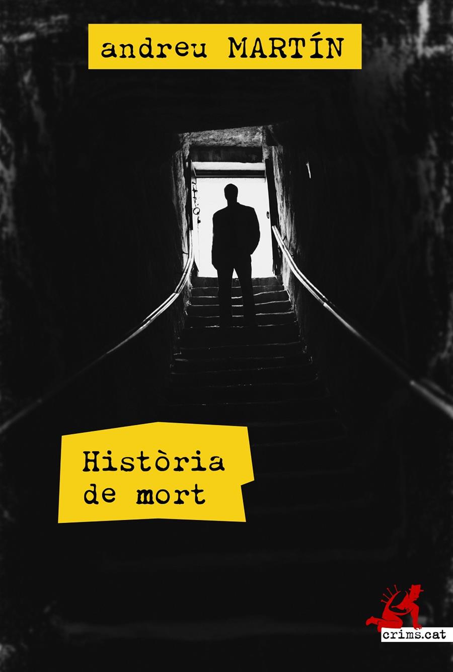 HISTÒRIA DE MORT | 9788415098393 | MARTÍN FARRERO, ANDREU | Llibreria Online de Banyoles | Comprar llibres en català i castellà online
