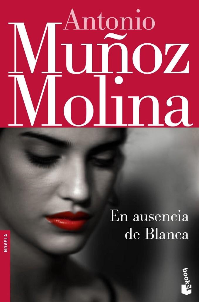 EN AUSENCIA DE BLANCA | 9788432250538 | MUÑOZ MOLINA, ANTONIO | Llibreria Online de Banyoles | Comprar llibres en català i castellà online