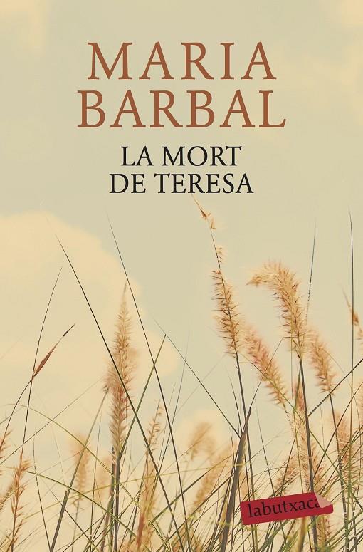 LA MORT DE TERESA | 9788417031343 | BARBAL, MARIA | Llibreria Online de Banyoles | Comprar llibres en català i castellà online