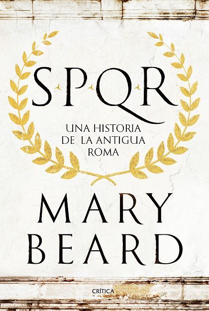 SPQR | 9788498929553 | BEARD, MARY | Llibreria Online de Banyoles | Comprar llibres en català i castellà online