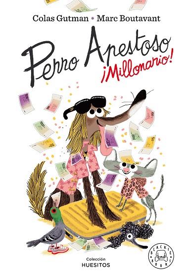 PERRO APESTOSO. ¡MILLONARIO! | 9788418187643 | GUTMAN, COLAS | Llibreria Online de Banyoles | Comprar llibres en català i castellà online