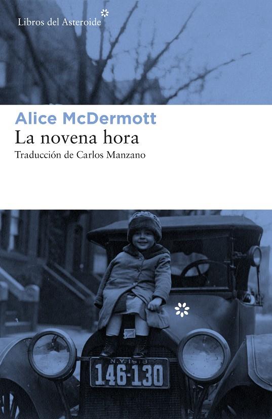 LA NOVENA HORA | 9788417007409 | MCDERMOTT, ALICE | Llibreria Online de Banyoles | Comprar llibres en català i castellà online