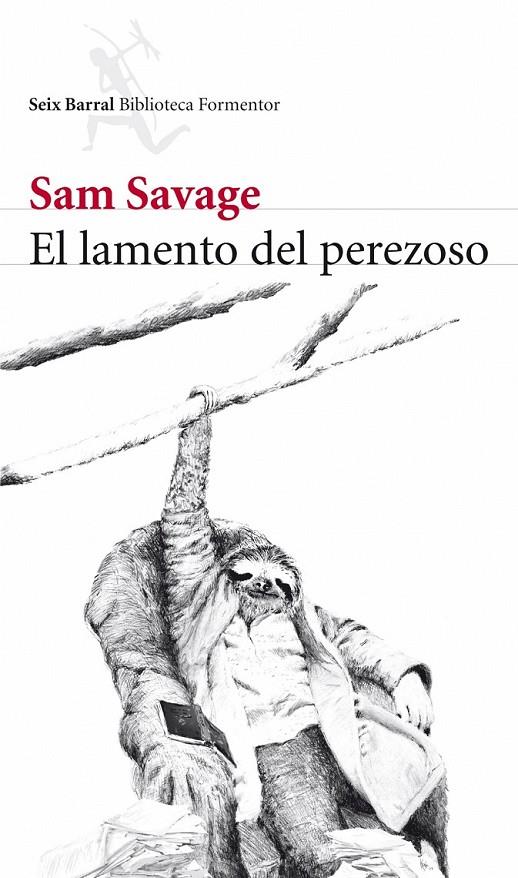 LAMENTO DEL PEREZOSO, EL | 9788432228520 | SAVAGE, SAM | Llibreria L'Altell - Llibreria Online de Banyoles | Comprar llibres en català i castellà online - Llibreria de Girona