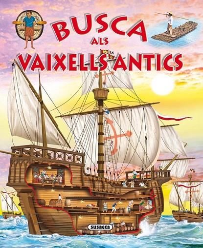 BUSCA ALS VAIXELLS ANTICS | 9788467724301 | TRUJILLO, EDUARDO | Llibreria Online de Banyoles | Comprar llibres en català i castellà online