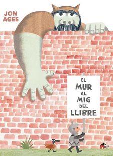 EL MUR AL MIG DEL LLIBRE | 9788494927669 | AGEE, JON | Llibreria Online de Banyoles | Comprar llibres en català i castellà online