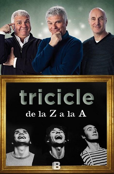 TRICICLE DE LA Z A LA A | 9788466657112 | TRICICLE | Llibreria Online de Banyoles | Comprar llibres en català i castellà online
