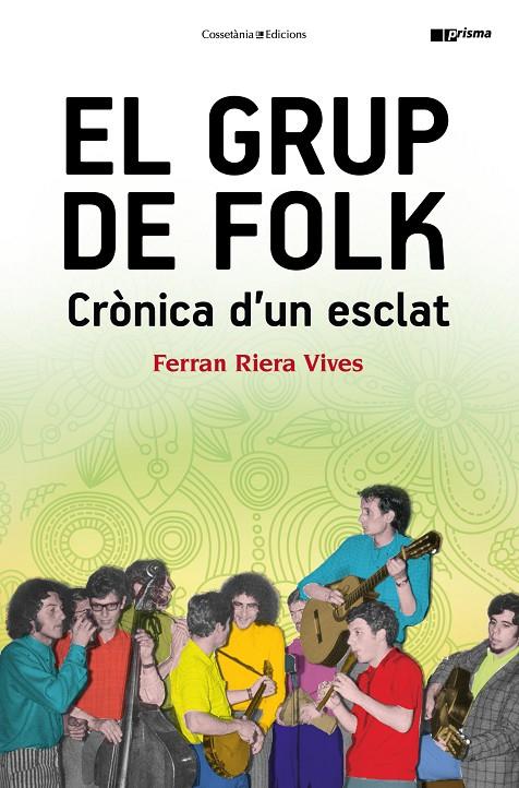 EL GRUP DE FOLK | 9788490345597 | RIERA VIVES, FERRAN | Llibreria Online de Banyoles | Comprar llibres en català i castellà online