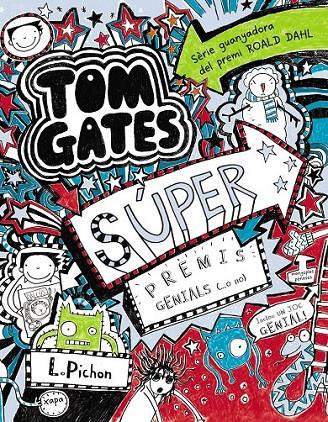 TOM GATES - SÚPER PREMIS GENIALS (...O NO) | 9788499065342 | PICHON, LIZ | Llibreria Online de Banyoles | Comprar llibres en català i castellà online