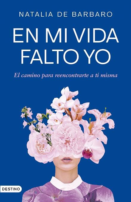 EN MI VIDA FALTO YO | 9788423364473 | BARBARO, NATALIA DE | Llibreria Online de Banyoles | Comprar llibres en català i castellà online