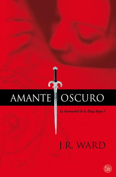 AMANTE OSCURO | 9788466323192 | WARD, J.R. | Llibreria Online de Banyoles | Comprar llibres en català i castellà online