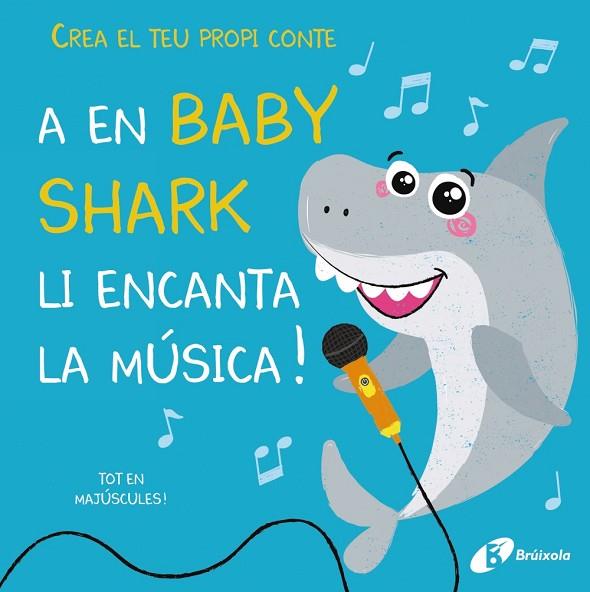 A EN BABY SHARK LI ENCANTA LA MÚSICA! | 9788499063843 | LILY, AMBER | Llibreria Online de Banyoles | Comprar llibres en català i castellà online