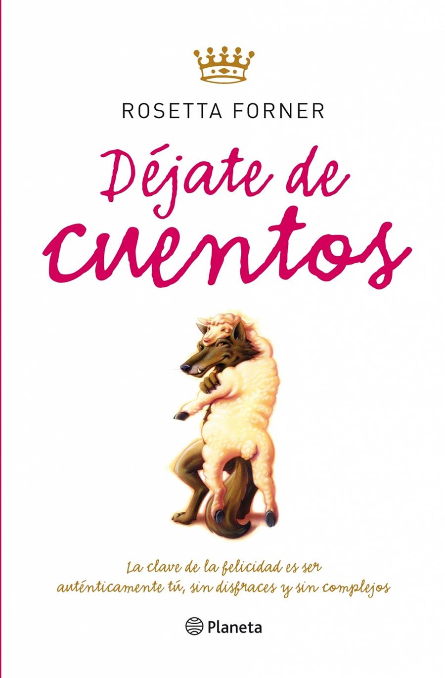 DÉJATE DE CUENTOS | 9788408087472 | FORNER, ROSETTA | Llibreria Online de Banyoles | Comprar llibres en català i castellà online