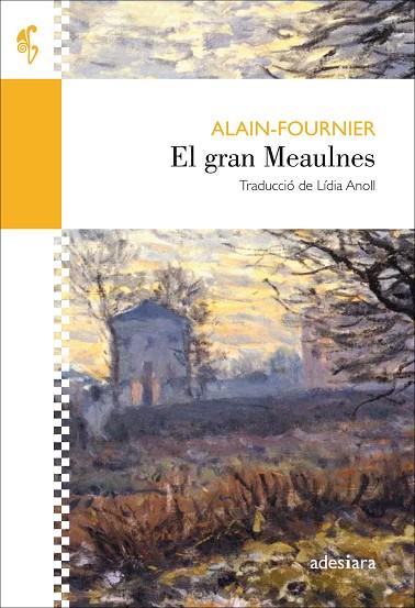 EL GRAN MEAULNES | 9788416948352 | FOURNIER, ALAIN | Llibreria Online de Banyoles | Comprar llibres en català i castellà online