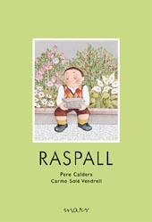 RASPALL | 9788495988980 | CALDERS, PERE/SOLE VENDRELL, CARME | Llibreria Online de Banyoles | Comprar llibres en català i castellà online
