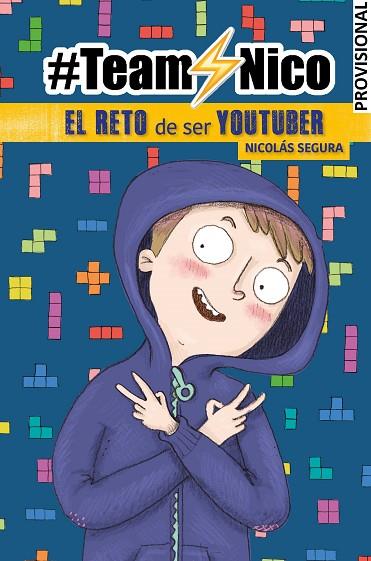 EL RETO DE SER YOUTUBER (#TEAMNICO) | 9788448855857 | SEGURA, NICOLÁS | Llibreria Online de Banyoles | Comprar llibres en català i castellà online