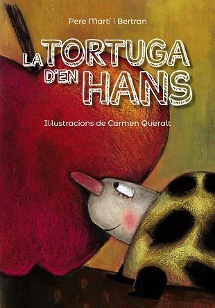 TORTUGA D'EN HANS, LA | 9788448945848 | MARTÍ I BERTRAN, PERE | Llibreria Online de Banyoles | Comprar llibres en català i castellà online