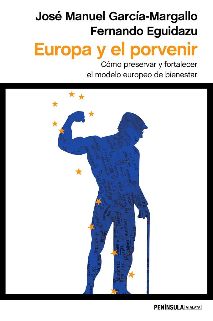 EUROPA Y EL PORVENIR | 9788499425573 | GARCÍA-MARGALLO, JOSÉ MANUEL/EGUIDAZU, FERNANDO | Llibreria Online de Banyoles | Comprar llibres en català i castellà online