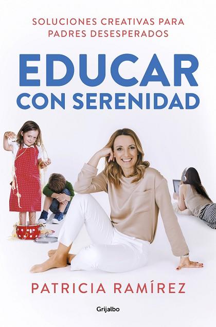 EDUCAR CON SERENIDAD | 9788425357756 | RAMÍREZ, PATRICIA | Llibreria Online de Banyoles | Comprar llibres en català i castellà online