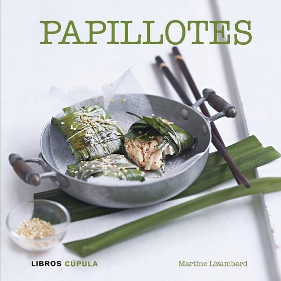 PAPILLOTES | 9788448007102 | LIZAMBARD, MARTINE  | Llibreria Online de Banyoles | Comprar llibres en català i castellà online