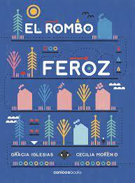 EL ROMBO FEROZ | 9788494533655 | GRACIA IGLESIAS/ CWECILIA MORENO | Llibreria Online de Banyoles | Comprar llibres en català i castellà online
