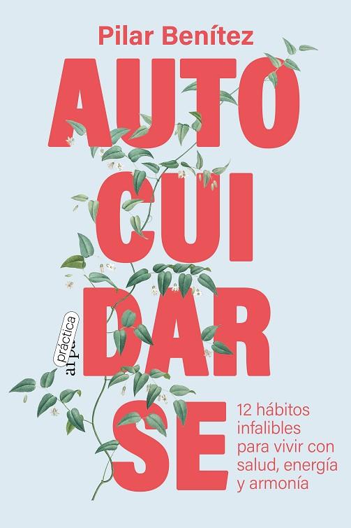 AUTOCUIDARSE | 9788419662026 | BENÍTEZ, PILAR | Llibreria Online de Banyoles | Comprar llibres en català i castellà online