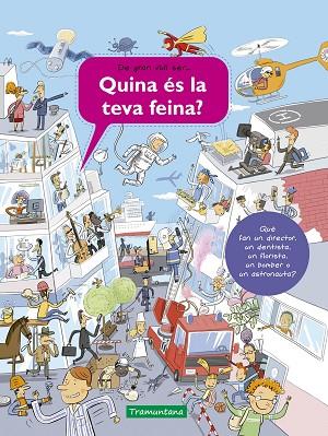 QUINA ÉS LA TEVA FEINA? | 9788418520242 | SANZA, SILVIE | Llibreria L'Altell - Llibreria Online de Banyoles | Comprar llibres en català i castellà online - Llibreria de Girona