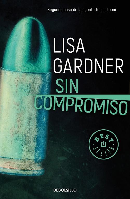 SIN COMPROMISO | 9788466344265 | GARDNER, LISA | Llibreria Online de Banyoles | Comprar llibres en català i castellà online