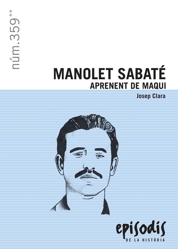 MANOLET SABATÉ | 9788423207923 | CLARA, JOSEP | Llibreria Online de Banyoles | Comprar llibres en català i castellà online
