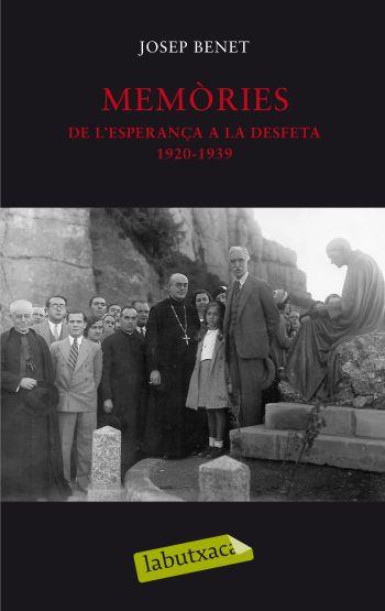 MEMÒRIES DE L'ESPERANÇA A LA DESFETA | 9788499300771 | BENET,JOSEP | Llibreria Online de Banyoles | Comprar llibres en català i castellà online