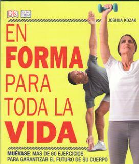 EN FORMA PARA TODA LA VIDA | 9788428217033 | KOZAK, JOSHUA | Llibreria Online de Banyoles | Comprar llibres en català i castellà online