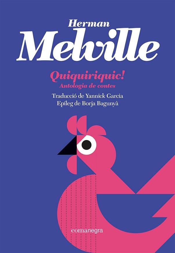 QUIQUIRIQUIC! | 9788419590121 | MELVILLE, HERMAN | Llibreria Online de Banyoles | Comprar llibres en català i castellà online