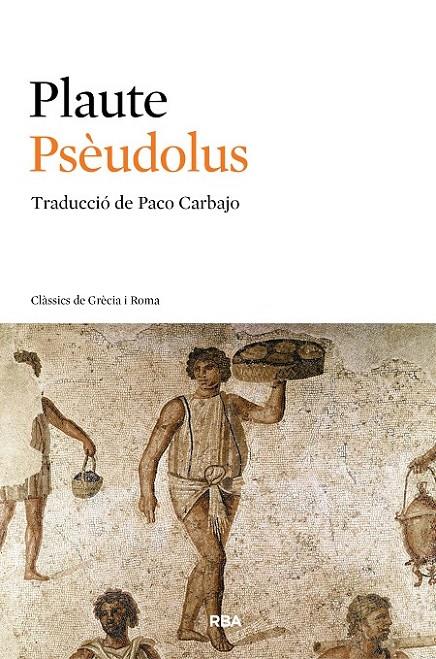 PSEUDOLUS | 9788482646145 | PLAUTE | Llibreria Online de Banyoles | Comprar llibres en català i castellà online