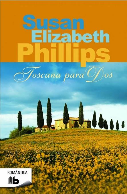 TOSCANA PARA DOS | 9788490701324 | PHILLIPS, SUSAN ELIZABETH | Llibreria Online de Banyoles | Comprar llibres en català i castellà online