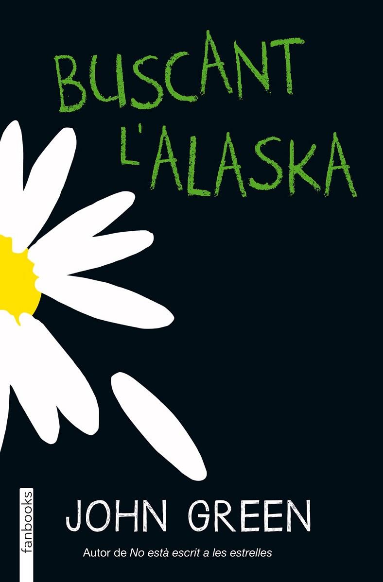 BUSCANT L'ALASKA | 9788415745754 | JOHN GREEN | Llibreria Online de Banyoles | Comprar llibres en català i castellà online